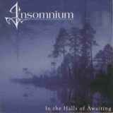 Insomnium - In the Halls of Awaiting